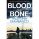 Blood and Bone