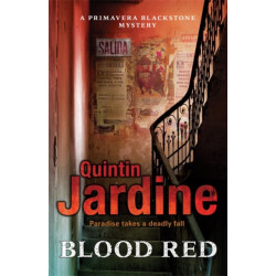 Blood Red (Primavera Blackstone series, Book 2): Murder and deceit abound in this thrilling mystery