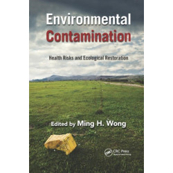Environmental Contamination: Health Risks and Ecological Restoration