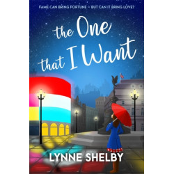 The One That I Want: The Theatreland Series