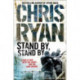 Stand By Stand By: (a Geordie Sharp novel): a nerve-shredding action-thriller from the Sunday Times bestselling author Chris Ryan