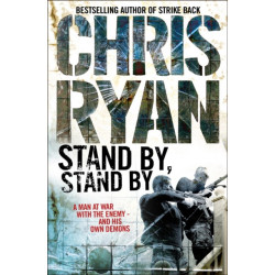 Stand By Stand By: (a Geordie Sharp novel): a nerve-shredding action-thriller from the Sunday Times bestselling author Chris Ryan