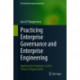 Practicing Enterprise Governance and Enterprise Engineering: Applying the Employee-Centric Theory of Organization
