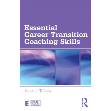 Essential Career Transition Coaching Skills