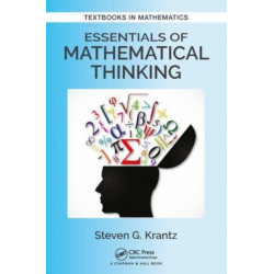 Essentials of Mathematical Thinking