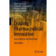 Leading Pharmaceutical Innovation: How to Win the Life Science Race
