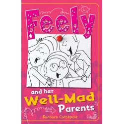 Feely and Her Well-Mad Parents