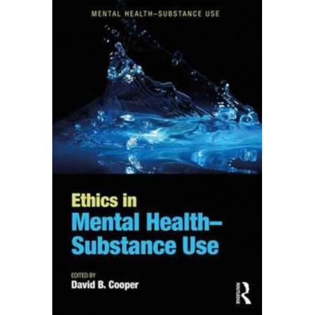 Ethics in Mental Health-Substance Use