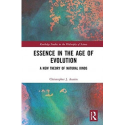 Essence in the Age of Evolution: A New Theory of Natural Kinds