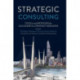 Strategic Consulting: Tools and methods for successful strategy missions