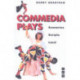 Commedia Plays: Scenarios, Scripts, Lazzi