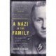 A Nazi in the Family: The hidden story of an SS family in wartime Germany