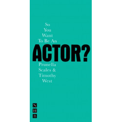So You Want To Be An Actor?
