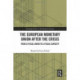 The European Monetary Union After the Crisis: From a Fiscal Union to Fiscal Capacity