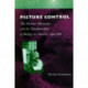 Picture Control: The Electron Microscope and the Transformation of Biology in America, 1940-1960