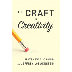 The Craft of Creativity