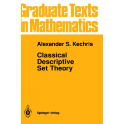 Classical Descriptive Set Theory