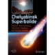 Chelyabinsk Superbolide