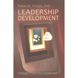 Leadership Development: Change from the Inside Out