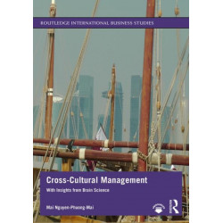 Cross-Cultural Management: With Insights from Brain Science