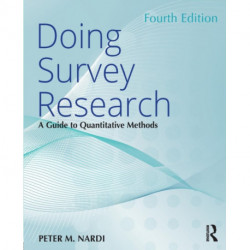 Doing Survey Research: A Guide to Quantitative Methods