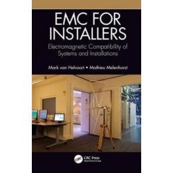 EMC for Installers: Electromagnetic Compatibility of Systems and Installations