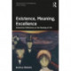 Existence, Meaning, Excellence: Aristotelian Reflections on the Meaning of Life