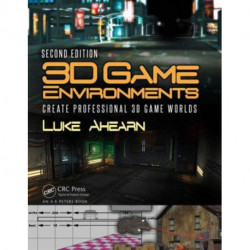3D Game Environments: Create Professional 3D Game Worlds