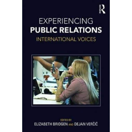 Experiencing Public Relations: International Voices