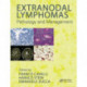 Extranodal Lymphomas: Pathology and Management