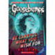Be Careful What You Wish For (Classic Goosebumps -7)