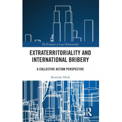 Extraterritoriality and International Bribery: A Collective Action Perspective