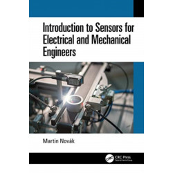 Introduction to Sensors for Electrical and Mechanical Engineers