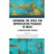 Expanding the Space for Improvisation Pedagogy in Music: A Transdisciplinary Approach