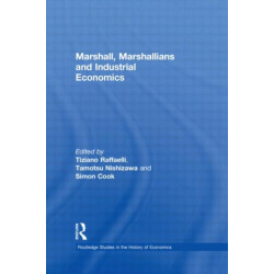Marshall, Marshallians and Industrial Economics