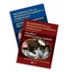 Reconstructive and Reproductive Surgery in Gynecology, Second Edition: Two Volume Set