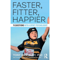 Faster, Fitter, Happier: 75 questions with a Sport Psychologist