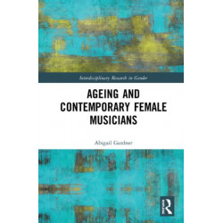 Ageing and Contemporary Female Musicians