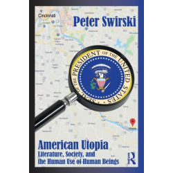 American Utopia: Literature, Society, and the Human Use of Human Beings