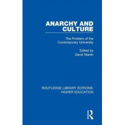 Anarchy and Culture: The Problem of the Contemporary University