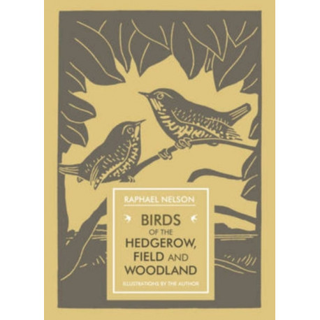 Birds of the Hedgerow, Field and Woodland