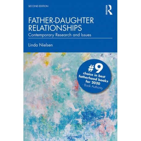 Father-Daughter Relationships: Contemporary Research and Issues