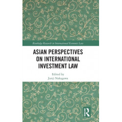 Asian Perspectives on International Investment Law