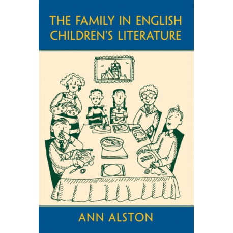 The Family in English Children’s Literature