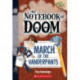 March of the Vanderpants: A Branches Book (The Notebook of Doom -12): A Branches Book
