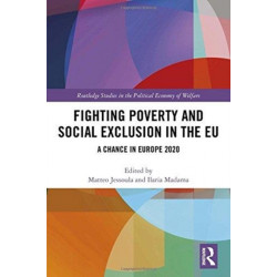Fighting Poverty and Social Exclusion in the EU: A Chance in Europe 2020