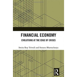 Financial Economy: Evolutions at the Edge of Crises