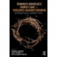 Feminist Advocacy, Family Law and Violence against Women: International Perspectives