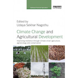 Climate Change and Agricultural Development: Improving Resilience through Climate Smart Agriculture, Agroecology and Conservation