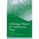 Arbitrage Theory in Continuous Time